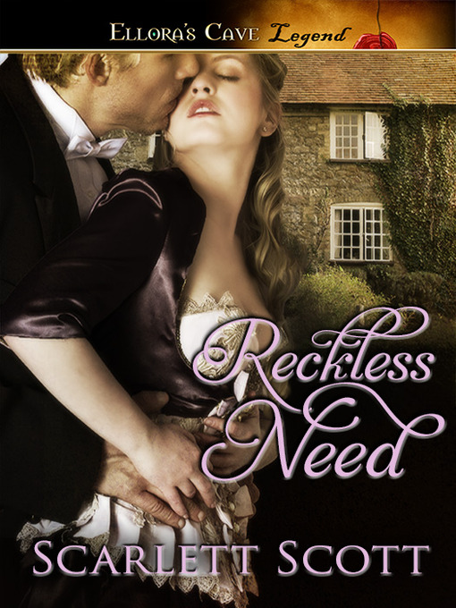 Title details for Reckless Need by Scarlett Scott - Available